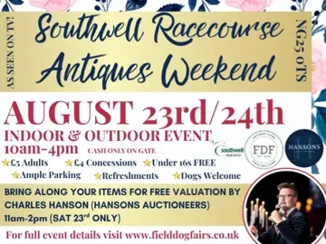 Discover vintage gems at Southwell Racecourse! Field Dog Fairs Antique Weekend – antiques, art, collectables & more